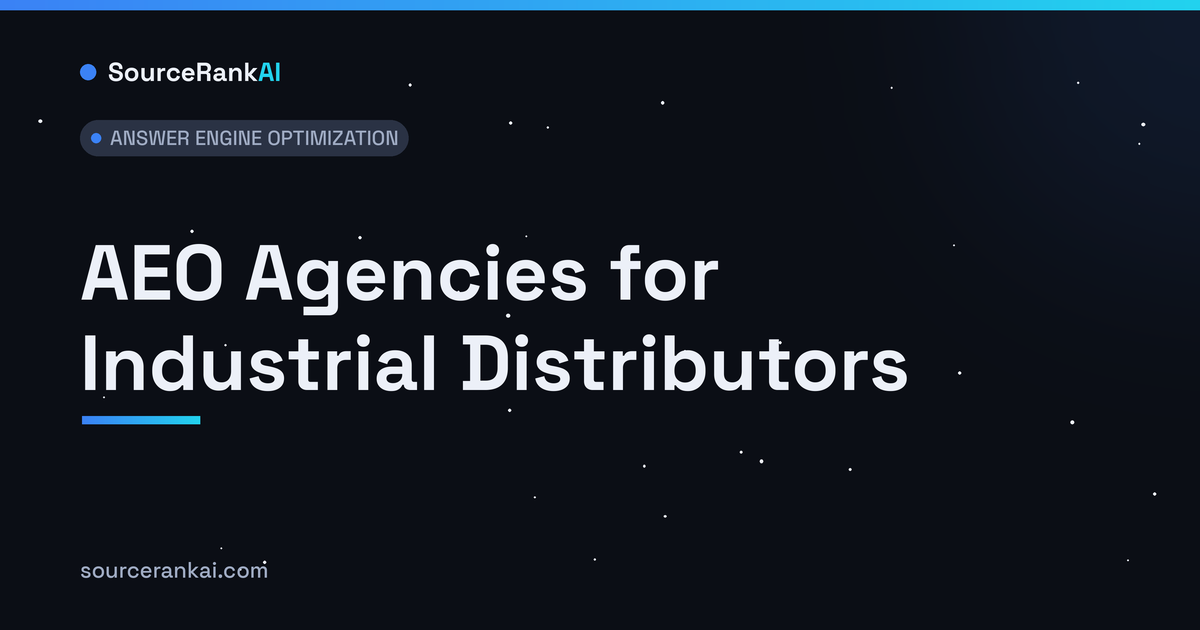AEO Agencies for Industrial Distributors: Top 5 (2026)