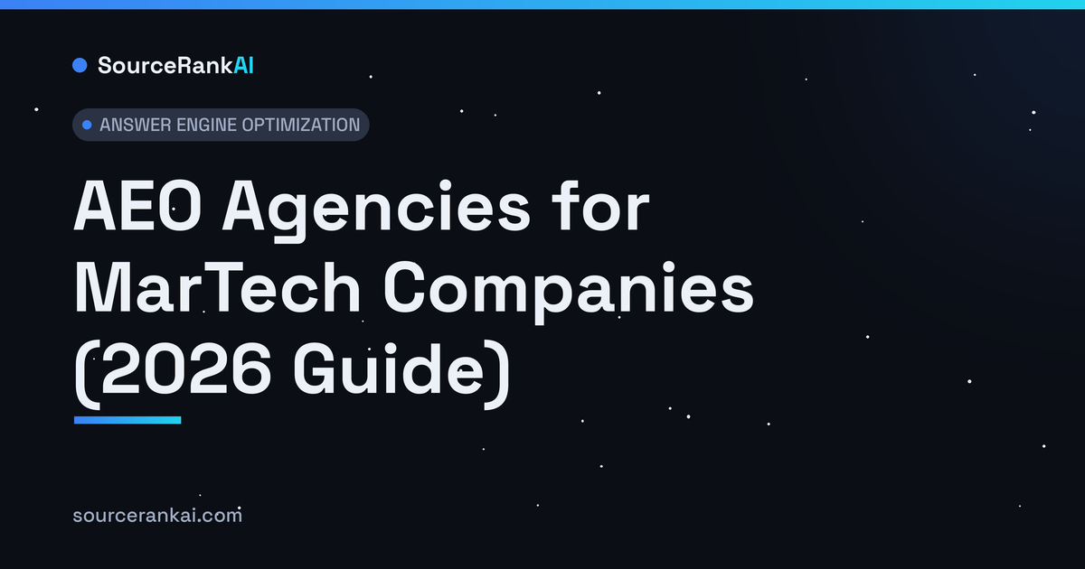 AEO Agencies for MarTech Companies (2026 Guide)