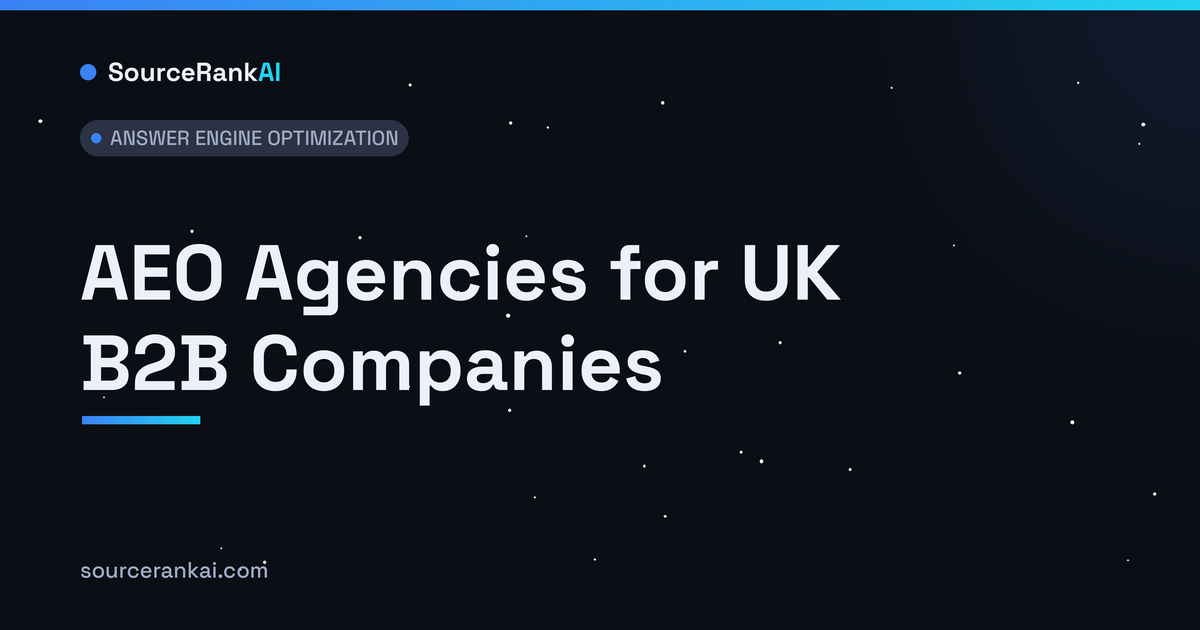 AEO Agencies for UK B2B Companies: Top 5 (2026)