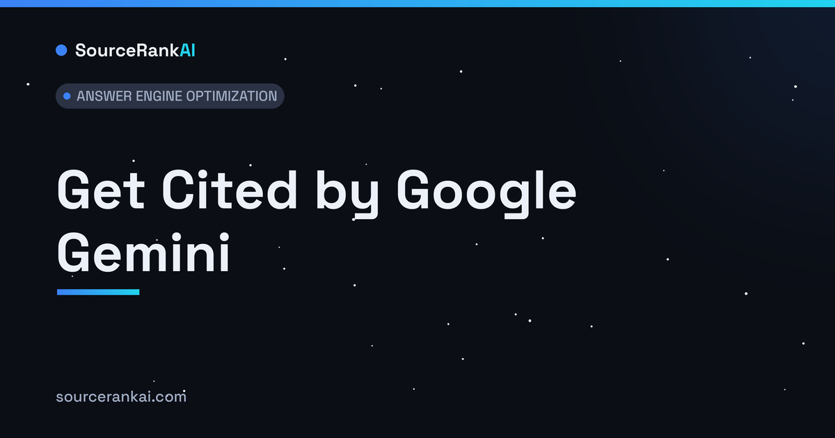 Get Cited by Google Gemini: A B2B AEO Playbook