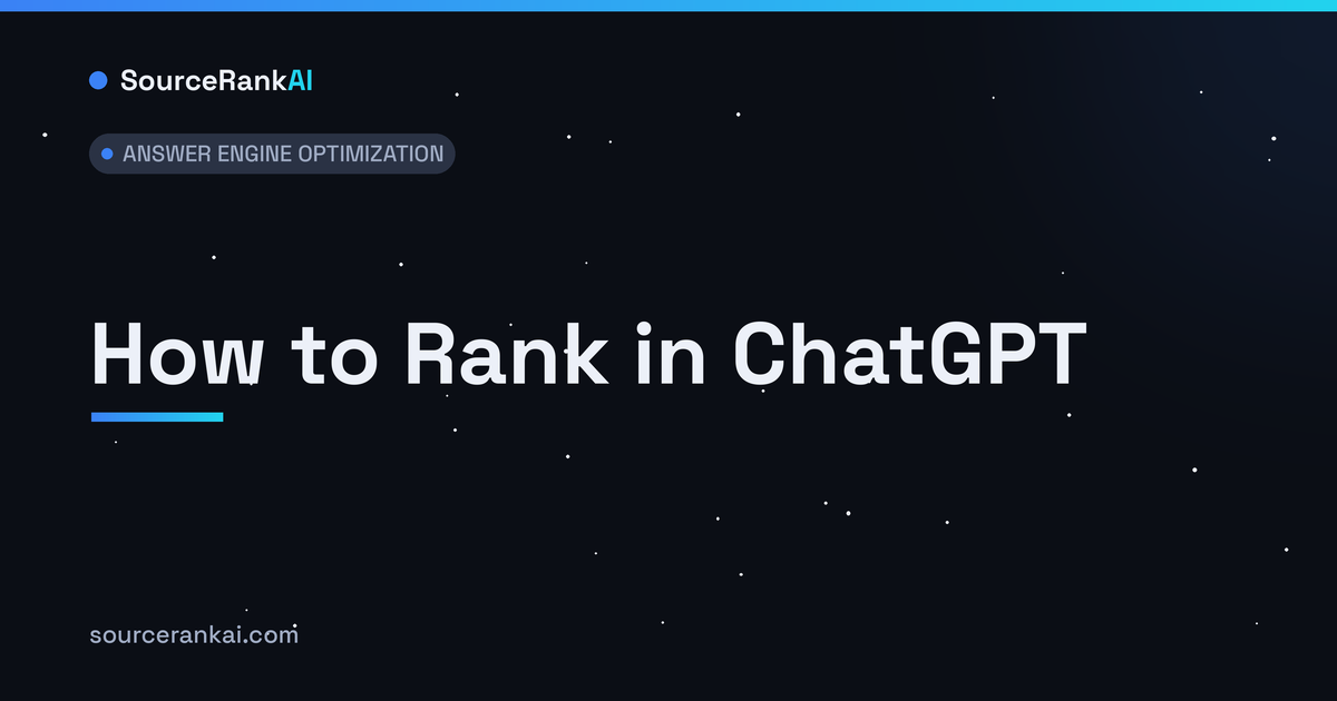 How to Rank in ChatGPT: A B2B AEO Playbook