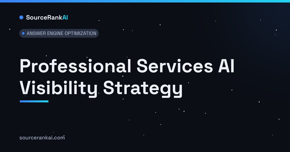 Professional Services AI Visibility Strategy